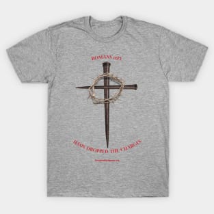 Jesus Dropped the Charges T-Shirt